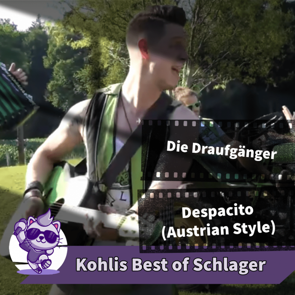 Die Draufgänger - Despacito (Austrian Style)