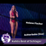 Helene Fischer – Achterbahn (live)