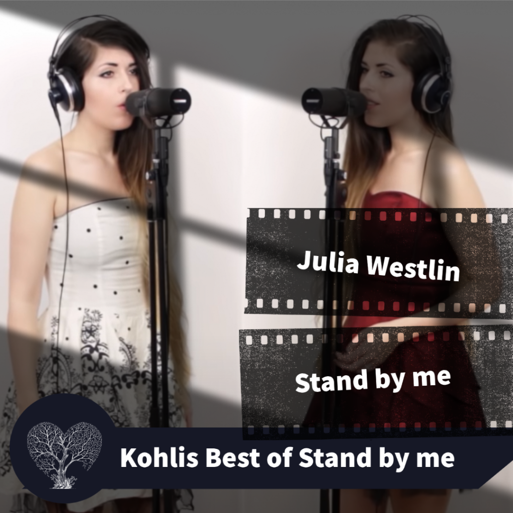 Julia Westlin´s Stand by me (Acapella)
