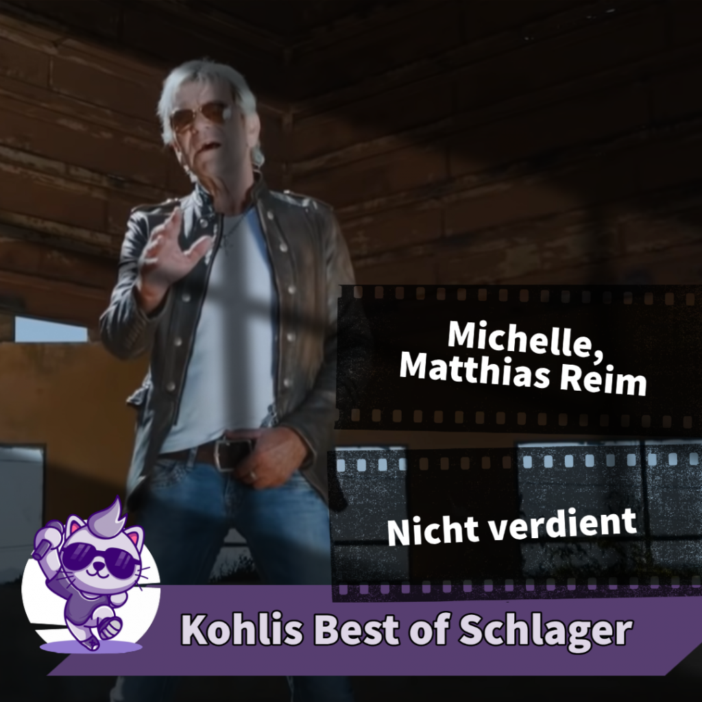 Michelle, Matthias Reim - Niet verdiend
